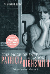 Title: The Price of Salt, or Carol, Author: Patricia Highsmith