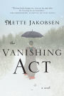The Vanishing Act: A Novel