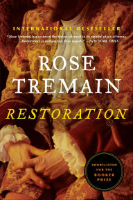 Title: Restoration, Author: Rose Tremain