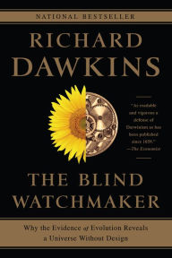 Title: The Blind Watchmaker: Why the Evidence of Evolution Reveals a Universe without Design, Author: Richard Dawkins