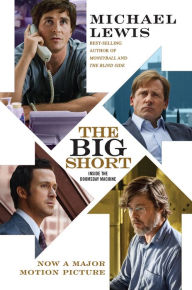 Title: The Big Short: Inside the Doomsday Machine (Movie Tie-in Edition), Author: Michael Lewis