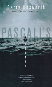 Title: Pascali's Island, Author: Barry Unsworth