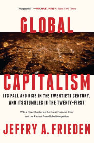 Title: Global Capitalism, Author: Jeffry A. Frieden