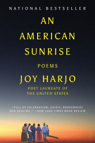 Title: An American Sunrise: Poems, Author: Joy Harjo
