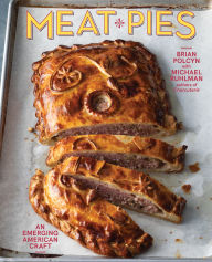 Title: Meat Pies: An Emerging American Craft, Author: Brian Polcyn