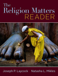 Title: The Religion Matters Reader, Author: Joseph Laycock