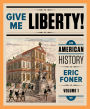 Give Me Liberty!: An American History / Edition 5