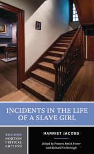 Title: Incidents in the Life of a Slave Girl: A Norton Critical Edition, Author: Harriet Jacobs