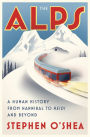 The Alps: A Human History from Hannibal to Heidi and Beyond