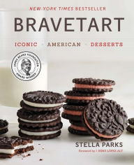 Title: BraveTart: Iconic American Desserts, Author: Stella Parks