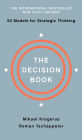 The Decision Book: Fifty Models for Strategic Thinking