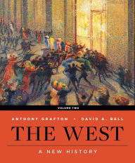 Title: The West: A New History, Author: David A. Bell