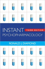 Title: Instant Psychopharmacology / Edition 3, Author: Ronald J. Diamond MD