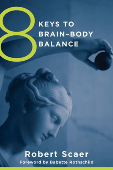 8 Keys to Brain-Body Balance