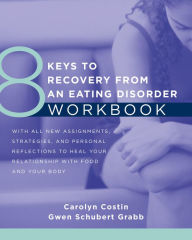 Title: 8 Keys to Recovery from an Eating Disorder WKBK, Author: Carolyn Costin