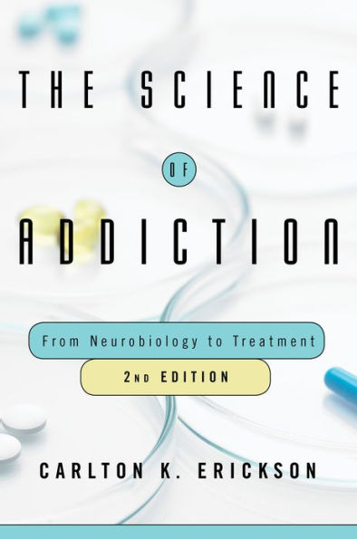 The Science of Addiction: From Neurobiology to Treatment