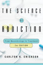 The Science of Addiction: From Neurobiology to Treatment