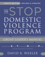 The STOP Domestic Violence Program: Group Leader's Manual