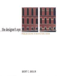 Title: The Designer's Eye, Author: Brent C. Brolin