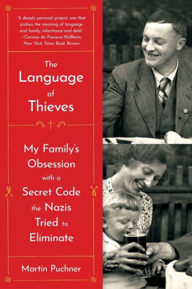 The Language of Thieves: My Family's Obsession with a Secret Code the Nazis Tried to Eliminate