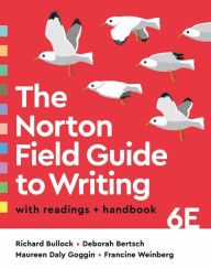 Title: The Norton Field Guide to Writing with Readings and Handbook, Author: Richard Bullock