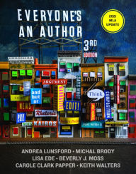 Title: Everyone's an Author: 2021 MLA Update, Author: Andrea A. Lunsford
