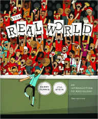 The Real World: An Introduction to Sociology / Edition 3