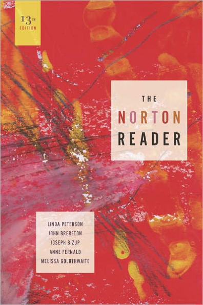 The Norton Reader: An Anthology of Nonfiction / Edition 13