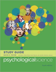 Study Guide: for Psychological Science, Fourth Edition / Edition 4