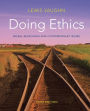 Alternative view 2 of Doing Ethics: Moral Reasoning and Contemporary Issues / Edition 3