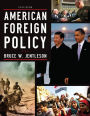 American Foreign Policy: The Dynamics of Choice in the 21st Century / Edition 5