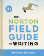 The Norton Field Guide to Writing / Edition 3