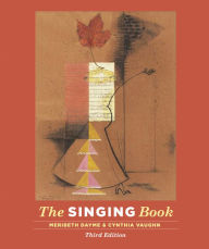 Title: The Singing Book / Edition 3, Author: Meribeth Dayme