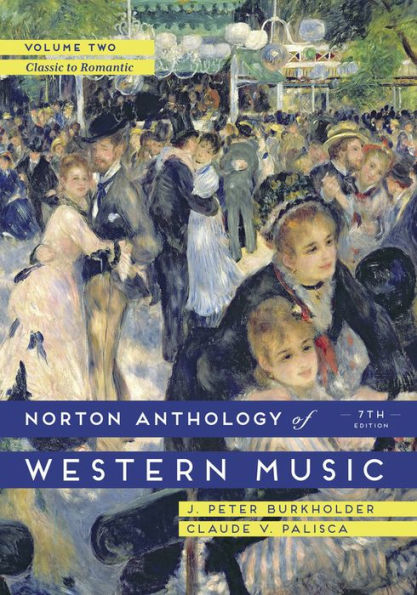 The Norton Anthology of Western Music / Edition 7