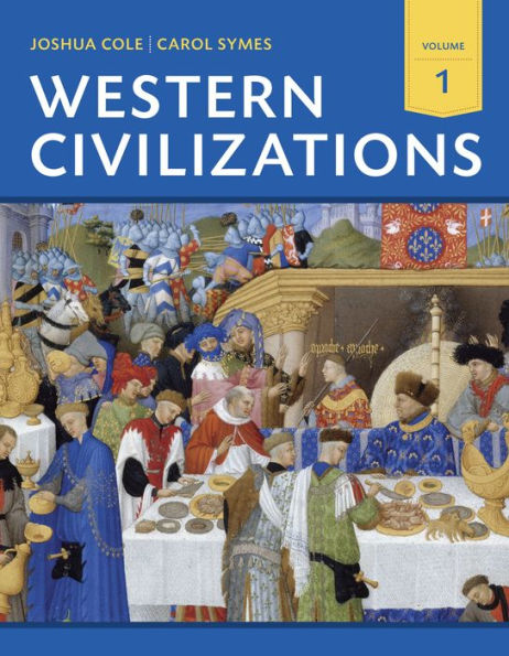 Western Civilizations: Their History & Their Culture / Edition 18