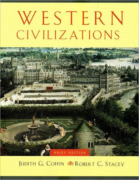 Western Civilizations: Brief Edition, One-Volume Edition By Judith ...