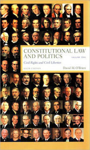 Constitutional Law and Politics: Volume 2 / Edition 6