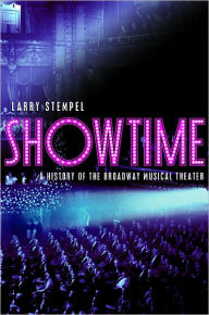 Title: Showtime: A History of the Broadway Musical Theater, Author: Larry Stempel