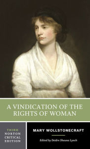 Title: A Vindication of the Rights of Woman: A Norton Critical Edition / Edition 3, Author: Mary Wollstonecraft