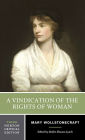 A Vindication of the Rights of Woman: A Norton Critical Edition / Edition 3