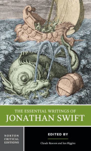 Title: Essential Writings of Jonathan Swift: A Norton Critical Edition / Edition 1, Author: Jonathan Swift