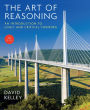The Art of Reasoning: An Introduction to Logic and Critical Thinking / Edition 4
