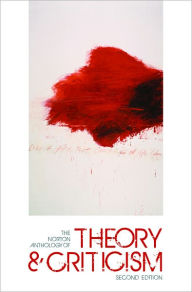 Title: The Norton Anthology of Theory and Criticism / Edition 2, Author: Vincent B. Leitch