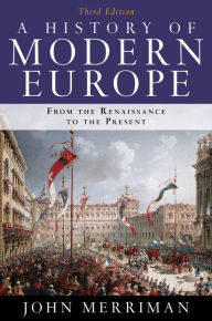 A History of Modern Europe / Edition 3