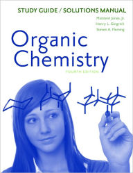 Study Guide/Solutions Manual: for Organic Chemistry, Fourth Edition / Edition 4