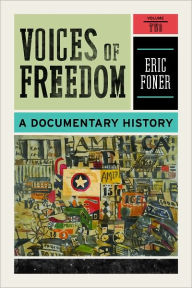 Voices of Freedom: A Documentary History / Edition 3