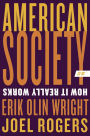 American Society: How It Really Works / Edition 2