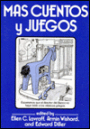Mas Cuentos y Juegos