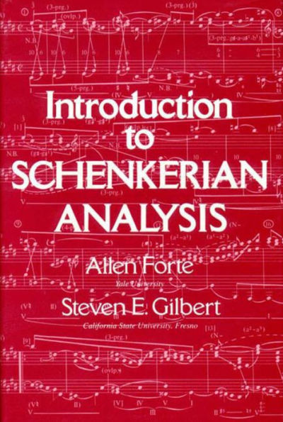 Introduction to Schenkerian Analysis: Form and Content in Tonal Music / Edition 1