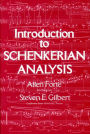Introduction to Schenkerian Analysis: Form and Content in Tonal Music / Edition 1